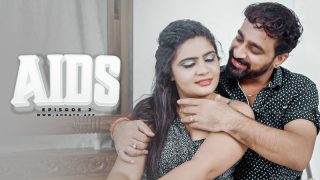 Aids – S01E02 – 2024 – Hindi Uncut Hot Web Series – AddaTV