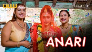 Anari – S01E01 – 2024 – Hindi Hot Web Series – Ullu