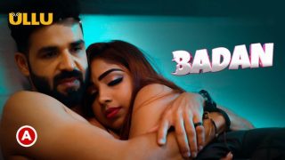 Badan – P02 – 2023 – Hindi Hot Web Series – UllU