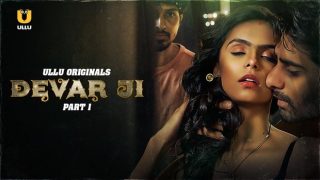 Devar Ji – P01 – 2024 – Hindi Hot Web Series – UllU