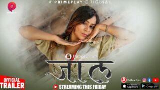 Jaal (2024) S01E07T09 PrimePlay Hindi Web Series