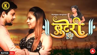 Looteri – S01E02 – 2024 – Hindi Hot Web Series – Kangan