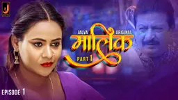 Malik – S01E01 -2024 – Hindi Hot Web Series – Jalva