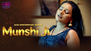 Munshi Ji – S01E01 – 2024 – Hindi Hot Web Series – WowEntertainment