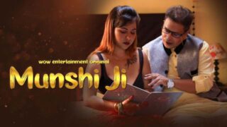 Munshi Ji – S01E02 – 2024 – Hindi Hot Web Series – WowEntertainment