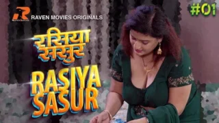 Rasiya Sasur – S01E01 – 2024 – Hindi Hot Web Series – RavenMovies