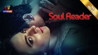 Soul Reader – 2024 – Hindi Short Film – Atrangii