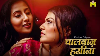 Chaal Baaz Haseena – S01 – 2024 – Hindi Web Series – Mastram