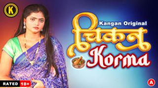 Chikan Corma – S01E01 – 2024 – Hindi Hot Web Series – Kangan