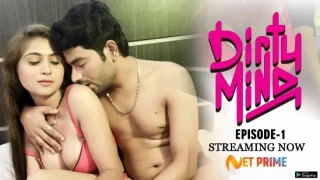 Dirty Mind – S01E01 – 2021 Hindi Hot Web Series – NetPrime