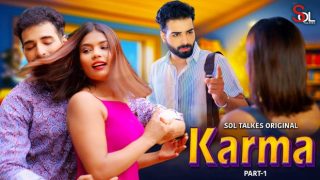 Karma – S01E01/E02 – 2024 – Hindi Hot Web Series – SolTalkies