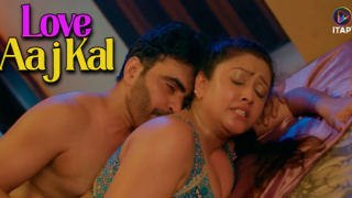 Love Aaj Kal – S01 – 2024 – Hindi Hot Web Series – ITAP