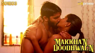 Makkhan Doodhwala – S01E03 – 2024 – Hindi Hot Web Series – HitPrime.App