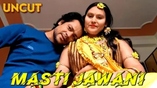 Masti Jawani – 2024 – Hindi Uncut Short Film