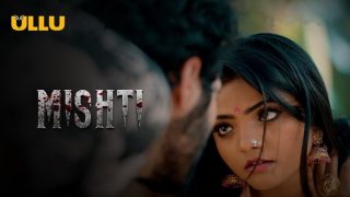 Mishti – P01 – 2024 – Hindi Hot Web Series – UllU.App