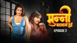 Munni Badnaam Hui – S01E02 – 2024 – Hindi Hot Web Series – DesiFlix