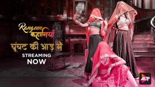 Rangeen Kahaniyan – S04E01 – Hindi Hot Web Series – ALTBalaji