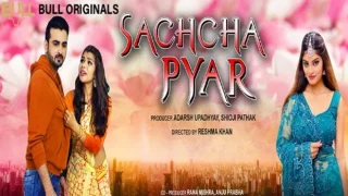 Sachcha Pyar – 2024 – Hindi Hot Short Film – Bullapp