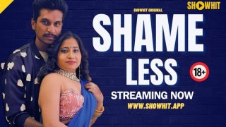 Shameless – 2024 – Hindi Uncut Short Film – ShowHit.App