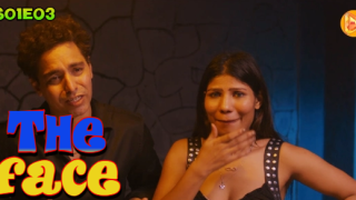 The Face – S01E03 – 2024 – Hindi Hot Web Series – MultiPlexPlay