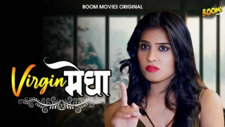 Virgin Megha – 2024 – Hindi Hot Short Film – BoomMovies.App