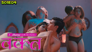 Waqt – S01E04 – 2024 – Hindi Hot Web Series – Hulchul