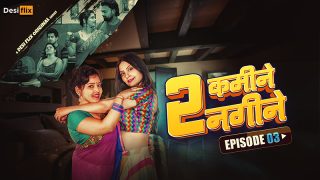 2 Kamine 2 Nagine – S01E03 – 2024 – Hindi Hot Web Series – DesiFlix