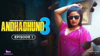 Andha Dhundh – S03E01 – 2024 – Hindi Hot Web Series – PrimeShots