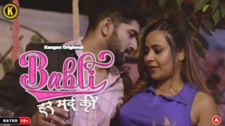 Babli Har Mard – S01E02 – 2024 – Hindi Hot Web Series – Kangan.App