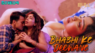 Bhabhi Ke Deewane – S01E04 – 2024 – Hindi Hot Web Series – BullApp