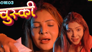 Chuski – S01E03 – 2024 – Hindi Hot Web Series – WowEntertainment