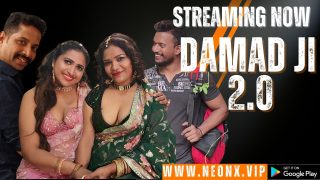 Damad Ji 2.0 – 2023 – Hindi Uncut Hot Short Film – NeonX