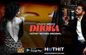 Dhoka – 2021 – Hindi Uncut Short Film – HotHits