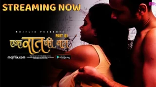 Ek Raat Ki Baat – 2024 – Hindi Uncut Hot Short Film – Mojflix