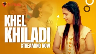 Khel Khiladi – S01E01 – 2022 – Hindi Hot Web Series – TriFlicks