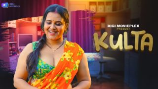 Kulta – S01E01 – 2024 – Hindi Hot Web Series – DigiMoviePlex