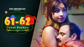 Pyasi Pushpa – S01E01 – 2024 – Hindi Hot Web Series – DigiMoviePlex