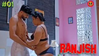 Ranjish – S01E01 – 2023 – Hindi Hot Web Series – HuntersApp