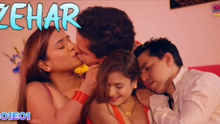 Zehar – S01E01 – 2024 – Hindi Hot Web Series – WowEntertainment