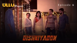 Dishkiyaoon Part 2 – S01E03 – 2024 – Hindi Hot Web Series – Ullu