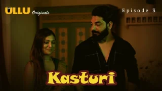 Kasturi Part 1 – S01E03 – 2024 – Hindi Hot Web Series – Ullu