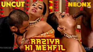 Raziya Ki Mehfil – 2024 – Hindi Uncut Short Film – NeonX