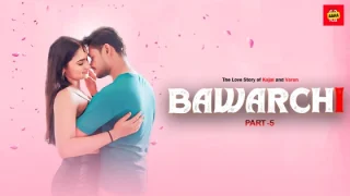 Bawarchi – S01E05 – 2024 – Hindi Hot Web Series – AahaFlix