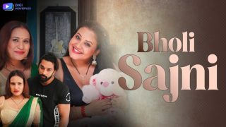 Bholi Sajni – S01E03 – 2024 – Hindi Hot Web Series – DigiMoviePlex