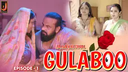 Gulabo – S01E01 – 2024 – Hindi Hot Web Series – Jalva