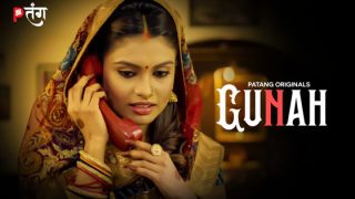 Gunah – S01E02 – 2024 – Hindi Hot Web Series – PatangMovies