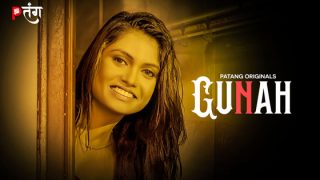 Gunah – S01E04 – 2024 – Hindi Hot Web Series – PatangMovies