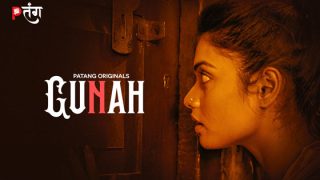 Gunah – S01E06 – 2024 – Hindi Hot Web Series – PatangMovies