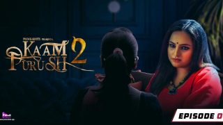 Kaam Purush – S02E01 – Hindi Hot Web Series – PrimeShots