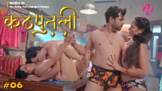 Kathputli – S01E06 – 2024 – Hindi Hot Web Series – HulChul